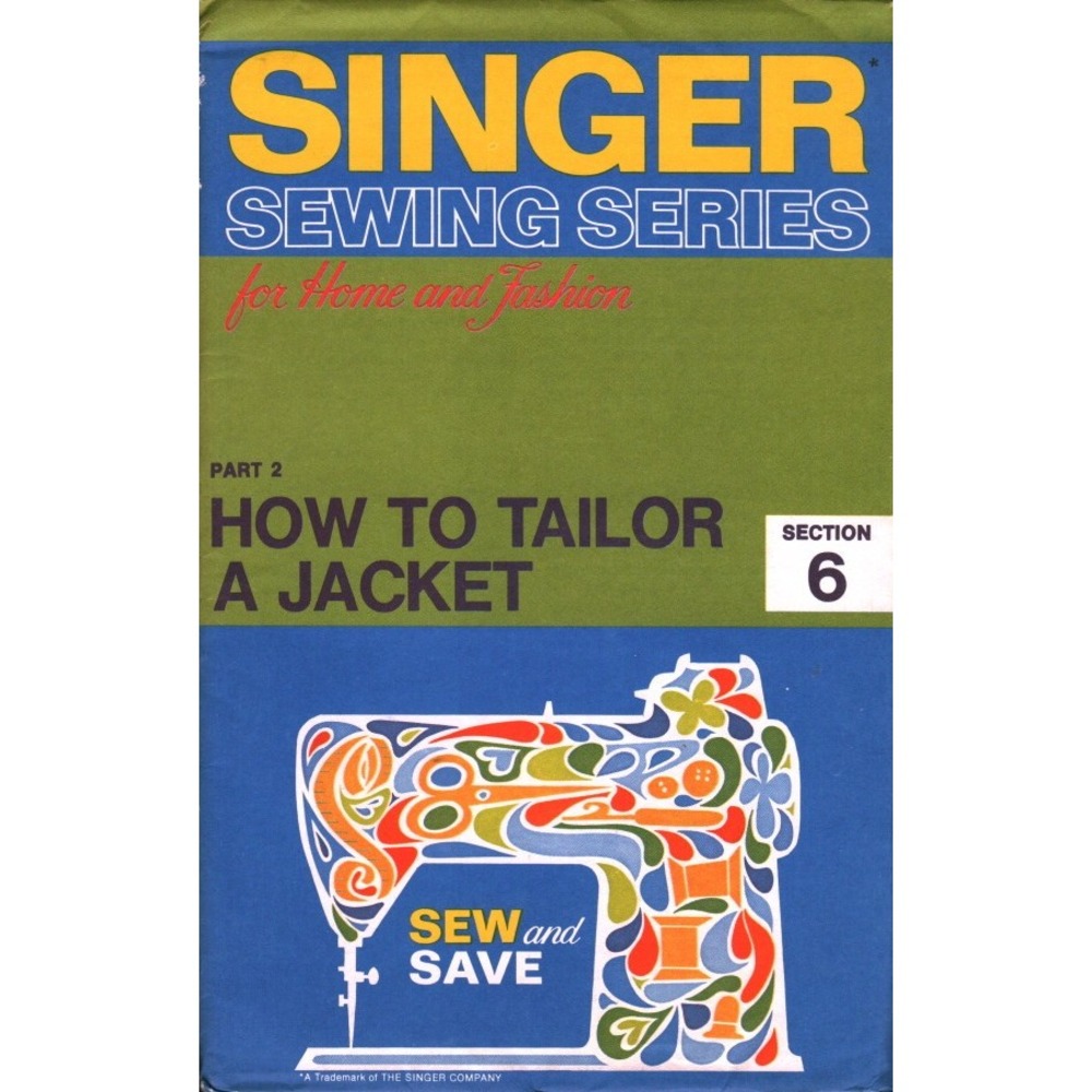Singer Sewing Series Part 2 Section 6 How to Tailor a Jacket Vintage Booklet